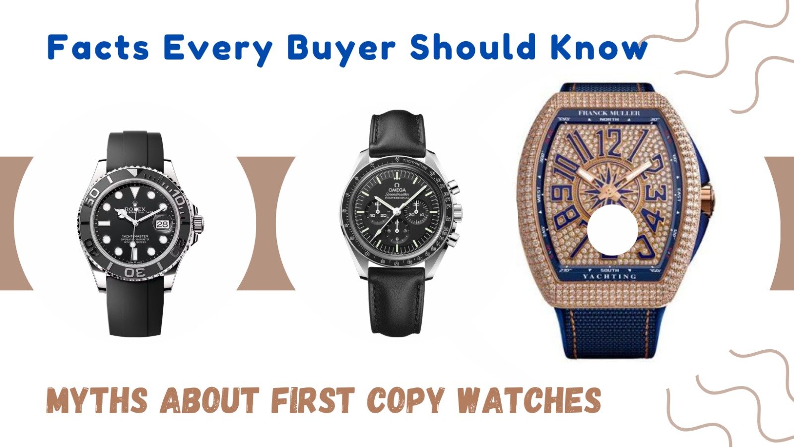 Myths About First Copy Watches